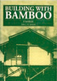 Title: Building with Bamboo: A Handbook, Author: Jules J.A. Janssen