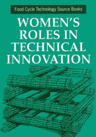 Title: Women's Roles in Technical Innovation: Food Cycle Technology Source Book, Author: UNIFEM