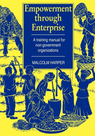 Title: Empowerment Through Enterprise, Author: Malcolm Harper