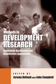 Title: Methods in Development Research: Combining Qualitative and Quantitative Approaches, Author: Jeremy Holland