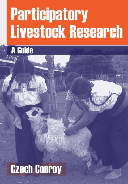 Participatory Livestock Research: A Guide