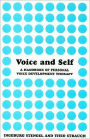 Voice and Self: A Handbook of Personal Voice Development Therapy