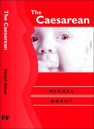 Title: The Caesarean, Author: Michel Odent
