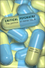 Title: Critical Psychiatry: The Politics of Mental Health, Author: David Ingleby