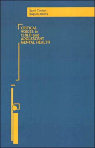 Title: Critical Voices in Child and Adolescent Mental Health, Author: Sami Timimi