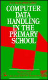 Computer Data Handling in the Primary School