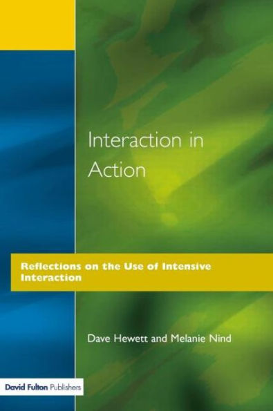 Interaction Action: Reflections on the Use of Intensive