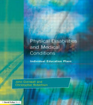 Title: Individual Education Plans Physical Disabilities and Medical Conditions, Author: John Cornwall