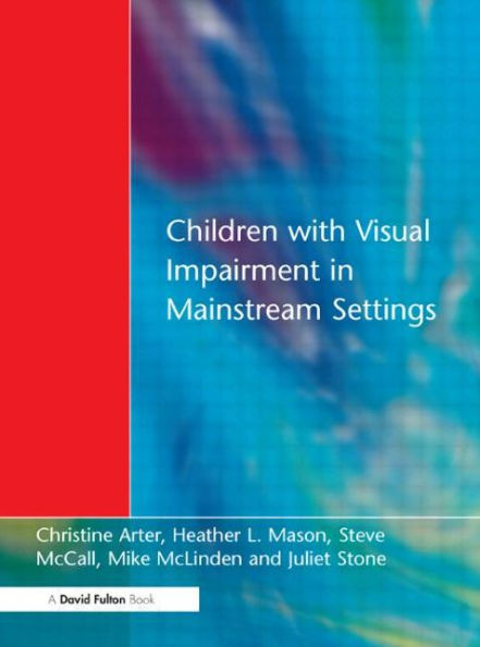 Children with Visual Impairment in Mainstream Settings