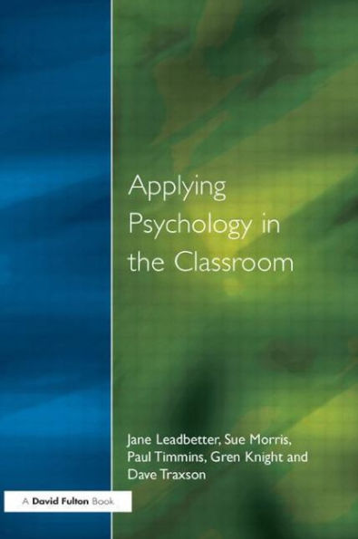 Applying Psychology the Classroom