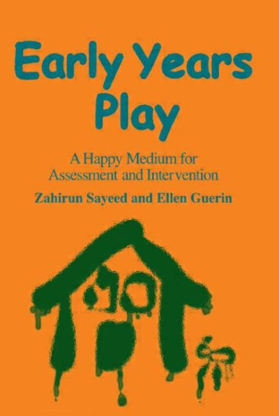 Early Years Play: A Happy Medium for Assessment and Intervention