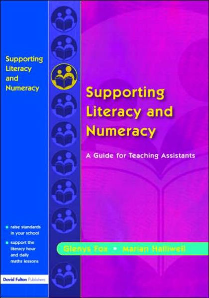 Supporting Literacy and Numeracy: A Guide for Learning Support Assistants