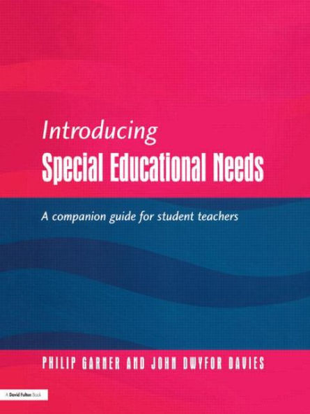 Introducing Special Educational Needs: A Guide for Students / Edition 1