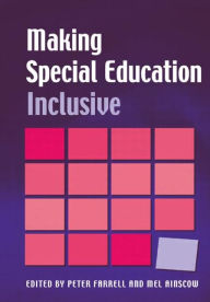 Title: Making Special Education Inclusive: From Research to Practice, Author: Peter Farrell