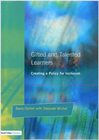 Gifted and Talented Learners: Creating a Policy for Inclusion