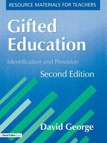 Gifted Education: Identification and Provision / Edition 1