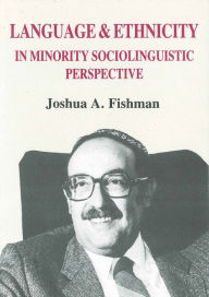 Title: Language & Ethnicity Min Soc, Author: Joshua A Fishman