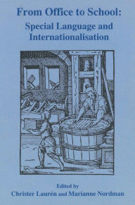 Title: From Office to School: Special Language and Internalization, Author: Christer Lauren