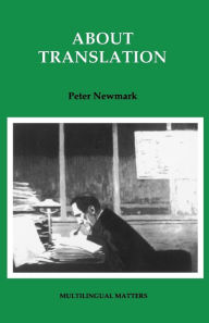 Title: About Translation, Author: Peter Newmark