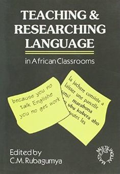 Teaching and Researching Language in African Classrooms