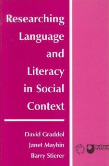 Researching Language and Literacy in Social Context