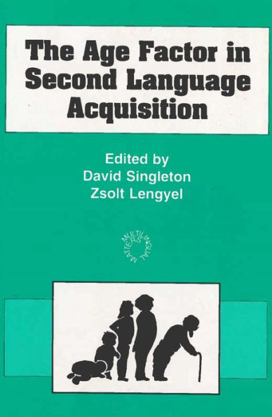 The Age Factor In Second Language Acquisition