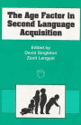 The Age Factor In Second Language Acquisition