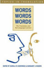 Words, Words, Words. The Translator and the Language