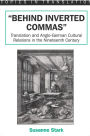 Behind Inverted Commas: Translations and Anglo-German Cultural Relations in the Nineteenth Century