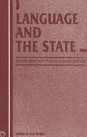 Title: Language and the State: Revitalization and Revival in Israel and Eire, Author: Sue Wright