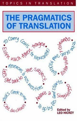 The Pragmatics of Translation