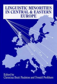 Title: Linguistic Minorities in Central and Eastern Europe, Author: Christina Bratt Paulston