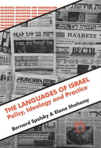 The Languages Of Israel: Policy Ideology and Practice