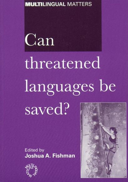 Can Threatened Languages be Saved? / Edition 2