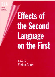 Title: Effects of the Second Language on the First, Author: Vivian Cook