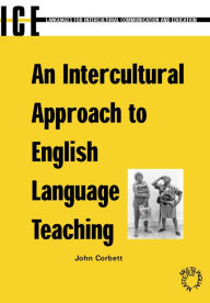 Title: An Intercultural Approach To English Language Teaching, Author: John Corbett