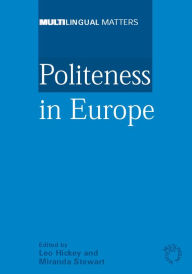 Title: Politeness in Europe, Author: Leo Hickey