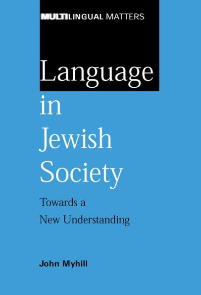 Language in Jewish Society: Towards a New Understanding