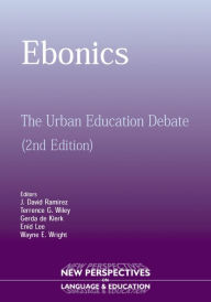 Title: Ebonics: The Urban Educational Debate, Author: David J Ramirez