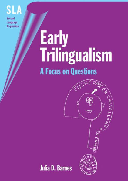 Early Trilingualism: A Focus on Questions