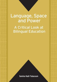 Title: Language, Space And Power: Critical Look, Author: Samina Hadi-Tabassum