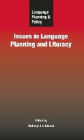 Language Planning and Policy: Issues in Language Planning and Literacy