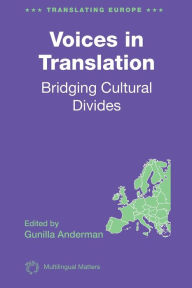 Title: Voices In Translation: Bridging Cultural, Author: Gunilla Anderman