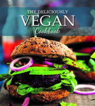 Title: The Deliciously Vegan Cookbook, Author: Moore