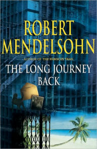 Title: Long Journey Back, Author: Robert Mendelsohn