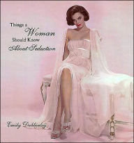 Title: Things A Woman Should Know About Seduction, Author: Emily Dubberley