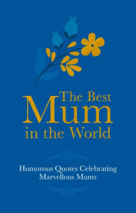 Title: Gift Wit - Mum's the Best, Author: Adrian Besley