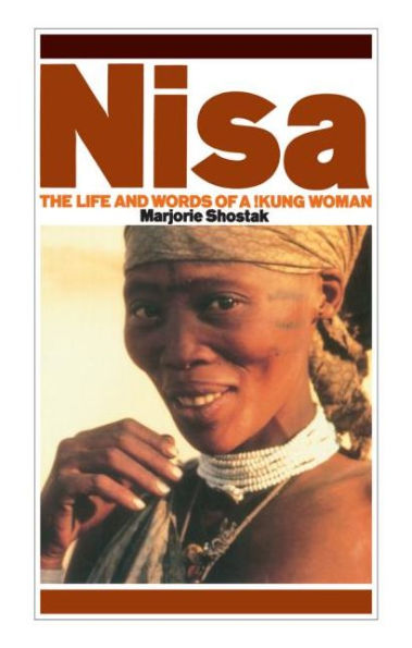 Nisa: The Life and Words of a !Kung Woman