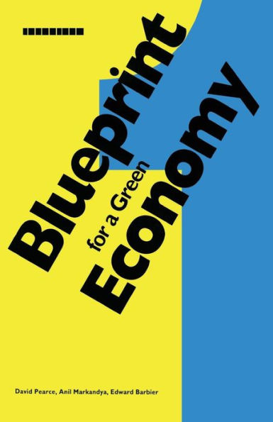 Blueprint 1: For a Green Economy / Edition 1