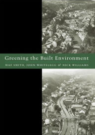 Title: Greening the Built Environment, Author: Maf Smith